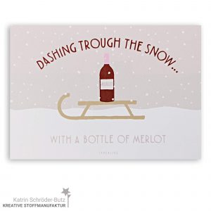 Merlot, Dashing Trough the snow